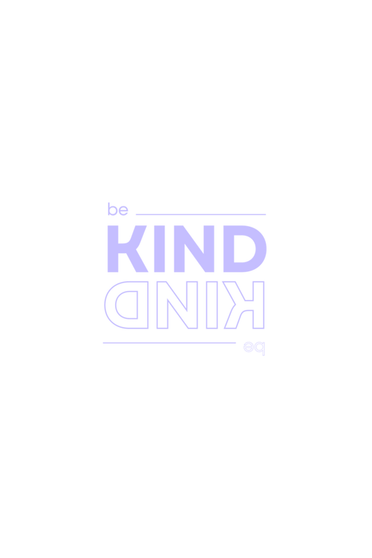 Be Kind